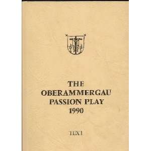  The Oberammergau Passion Play 1990 Oberammergau Books