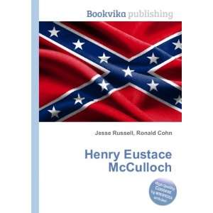  Henry Eustace McCulloch Ronald Cohn Jesse Russell Books