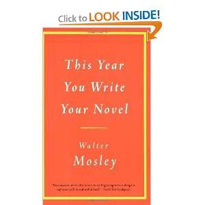  This Year You Write Your Novel [Paperback] Walter Mosley Books