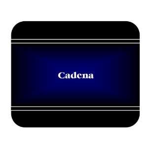  Personalized Name Gift   Cadena Mouse Pad: Everything Else