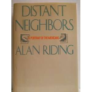  Distant Neighbors [Hardcover] Alan Riding Books
