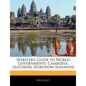   , featuring Norodom Sihamoni (9781170094372) Robert Dobbie Books
