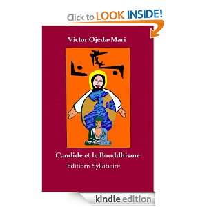Candide et le Bouddhisme (French Edition) Victor Ojeda Mari  