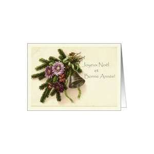  Vintage Christmas in French, Greens and Bell Card: Health 