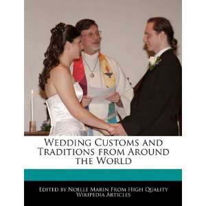  Wedding Customs and Traditions from Around the World 