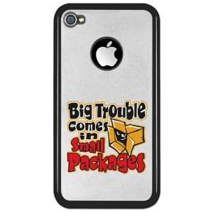   Clear Case Black Big Trouble Comes In Small Packages 