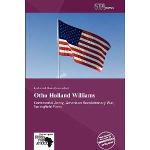   Otho Holland Williams (9786137882023) Ferdinand Maria Quincy Books