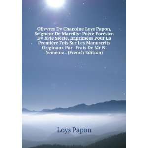   Par . Frais De Mr N. Yemeniz . (French Edition) Loys Papon Books