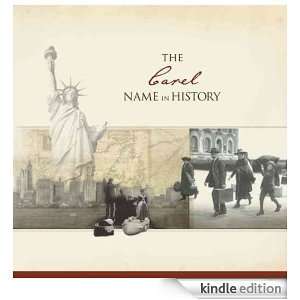 The Carel Name in History: Ancestry  Kindle Store