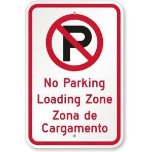 No Parking Loading Zone De Cargamento (with No Parking 
