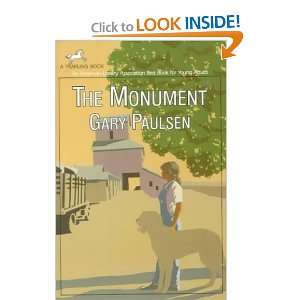  The Monument: Gary Paulsen: Books