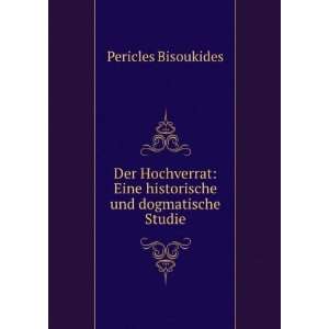    Eine historische und dogmatische Studie Pericles Bisoukides Books