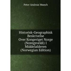   Middelalderen (Norwegian Edition) Peter Andreas Munch Books