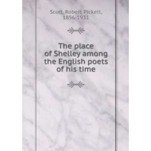   among the English poets of his time Robert Pickett Scott Books