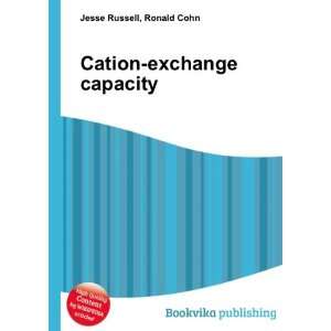  Cation exchange capacity: Ronald Cohn Jesse Russell: Books