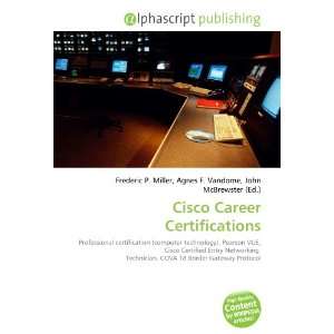  Cisco Career Certifications (9786134263665) Books