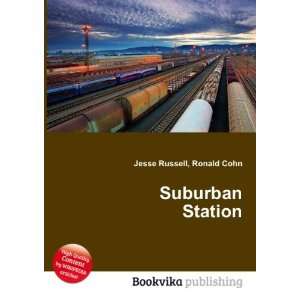  Suburban Station Ronald Cohn Jesse Russell Books