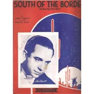  Sheet Music South Of The Border Jan Savitt 136 Everything 