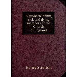   sick and dying members of the Church of England Henry Stretton Books