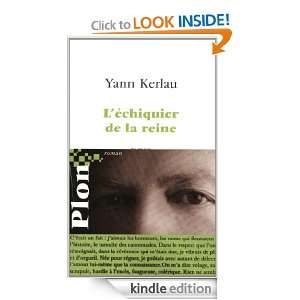 échiquier de la reine (French Edition) Yann KERLAU  