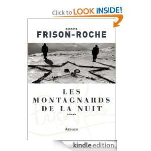 Les montagnards de la nuit (CLASSIQUES ARTH) (French Edition) Roger 