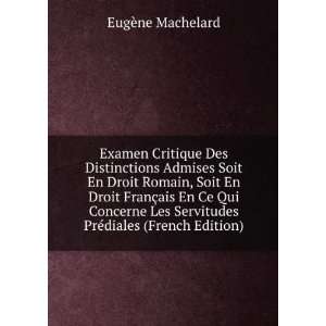  Examen Critique Des Distinctions Admises Soit En Droit Romain, Soit 