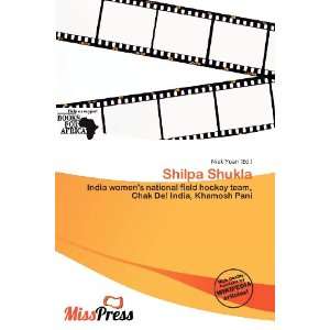  Shilpa Shukla (9786200708151) Niek Yoan Books