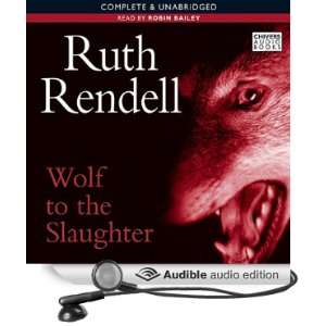   Slaughter (Audible Audio Edition) Ruth Rendell, Robin Bailey Books