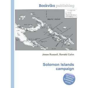  Solomon Islands campaign: Ronald Cohn Jesse Russell: Books