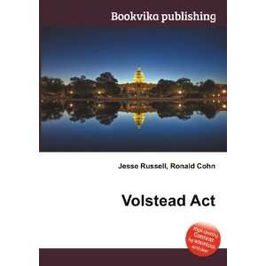  Volstead Act Ronald Cohn Jesse Russell Books