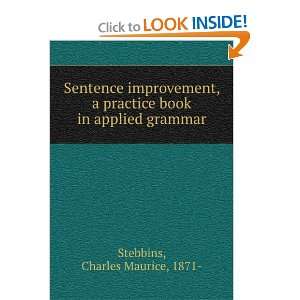   practice book in applied grammar,: Charles Maurice Stebbins: Books