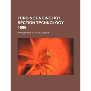  engine hot section technology 1986: proceedings of a conference 