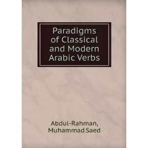  Paradigms of Classical and Modern Arabic Verbs Muhammad 