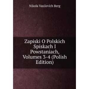   , Volumes 3 4 (Polish Edition) Nikola Vasilevich Berg Books