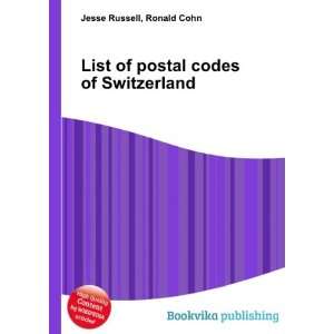  List of postal codes of Switzerland Ronald Cohn Jesse 