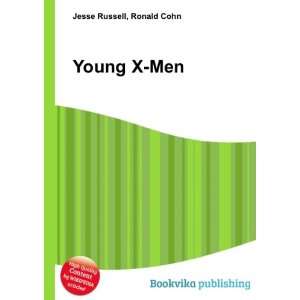  Young X Men Ronald Cohn Jesse Russell Books
