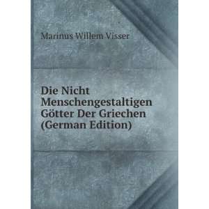   GÃ¶tter Der Griechen (German Edition) Marinus Willem Visser Books