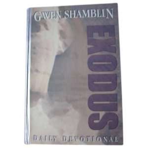  Exodus Daily Devotional [Hardcover] Gwen Shamblin Books