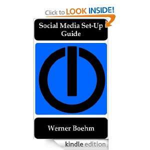 Social Media Set Up Guide V 2.0 (German Edition) Werner Boehm  