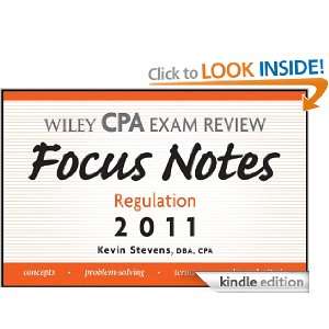 Wiley CPA Examination Review Focus Notes Regulation 2011 [Kindle 