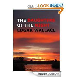 The Daughters of the Night Edgar Wallace  Kindle Store