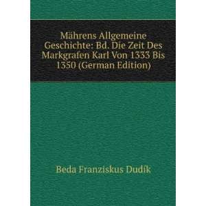   Von 1333 Bis 1350 (German Edition) Beda Franziskus DudÃ­k Books