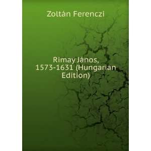    1631 (Hungarian Edition) (9785875832734) ZoltÃ¡n Ferenczi Books