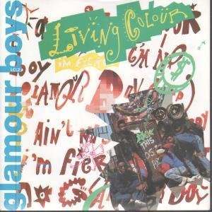  GLAMOUR BOYS 7 INCH (7 VINYL 45) UK EPIC 1988: LIVING 