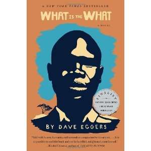  What is the What [Paperback] Dave Eggers Books