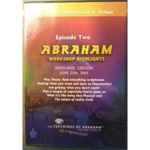  Abraham   The Law of Attraction in Action   Episode Two 