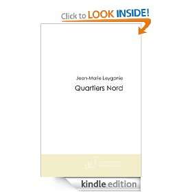 Quartiers Nord (French Edition) Jean Marie Leygonie  