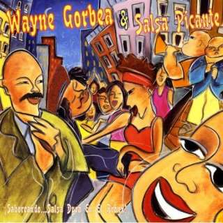  ¡Saboreando Salsa Dura En El Bronx Wayne Gorbea 
