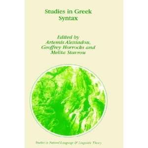  Studies in Greek Syntax (Studies in Natural Language and 