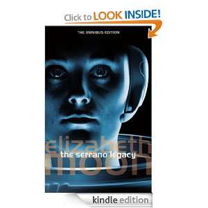 The Serrano Legacy Omnibus v. 1 Elizabeth Moon  Kindle 